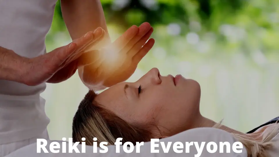 reiki is for everyone, reiki healing near me
