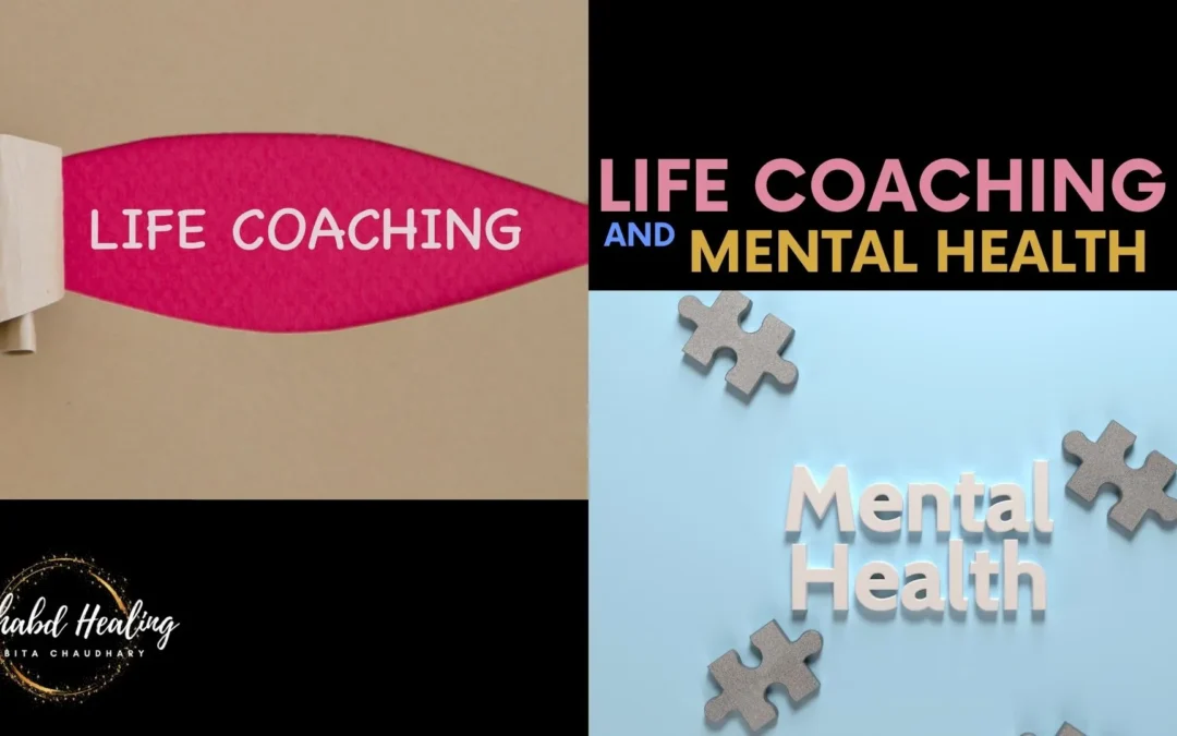 Life coaching and mental health
